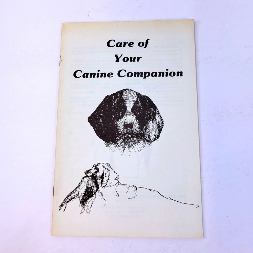 NC Veterinary Medical Association Care of Your Canine Companion Booklet 1984